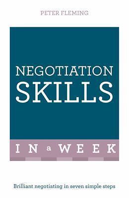 Successful Negotiating in a Week: Teach Yourself by Fleming, Peter