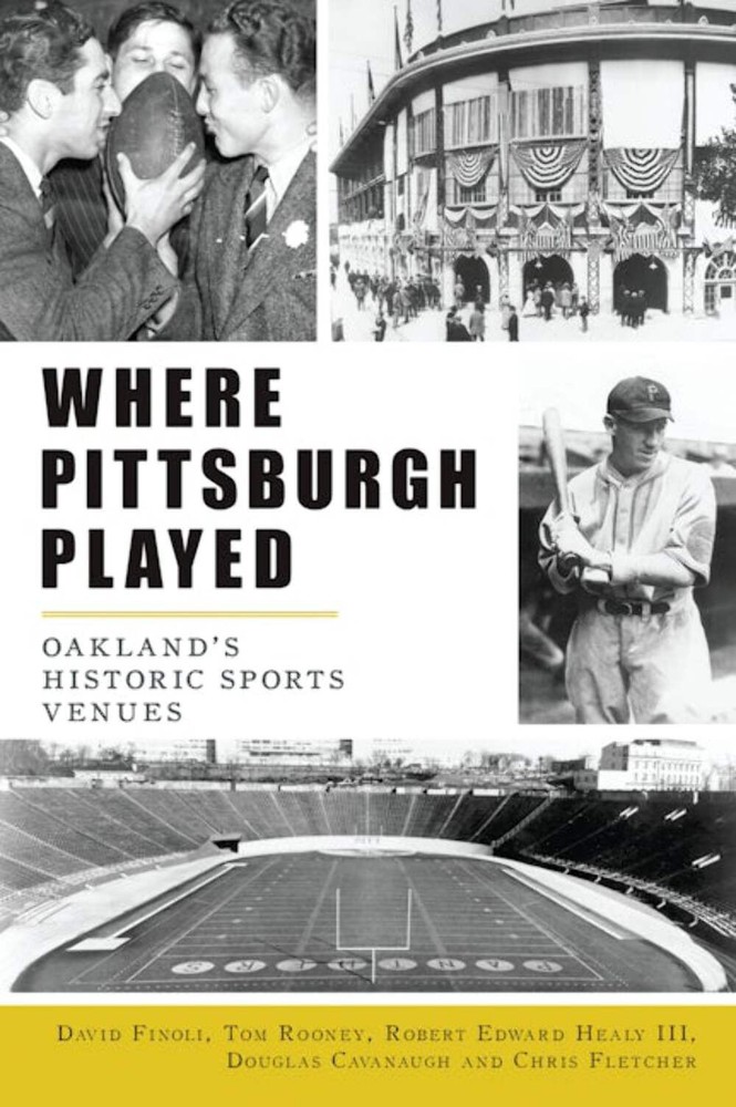 NEW The History Press Where Pittsburgh Played, PA 9781467151467 Sports Trade Pap