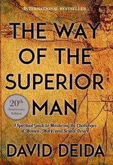 The Way of the Superior Man : A Spiritual Guide to Mastering USA STOCK