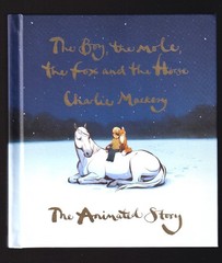 The Boy, the Mole, the Fox and the Horse by Charlie Mackesy