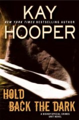 Hold Back the Dark; Bishop/Special Crimes – Kay Hooper, 9780425280959, hardcover