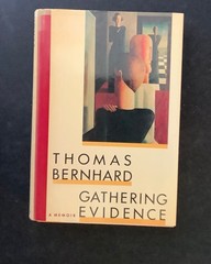 Gathering Evidence, by Thomas Bernhard (1985, Hardcover with dust jacket)