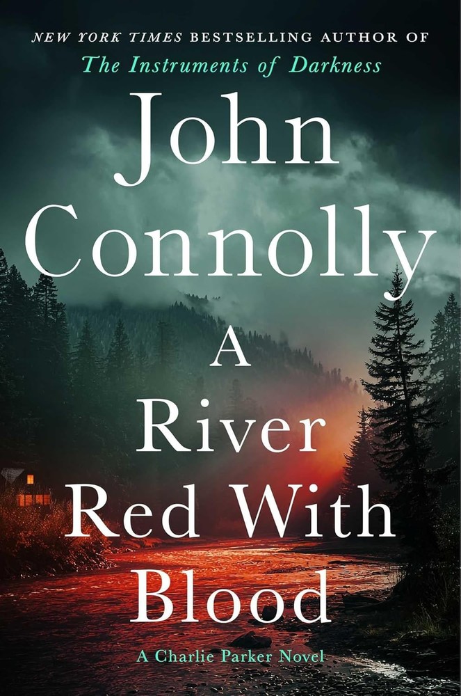 A River Red with Blood: A Thriller Hardcover by Connolly, John