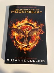 Mockingjay (Hunger Games Trilogy, Book 3) – Paperback By Suzanne Collins – GOOD