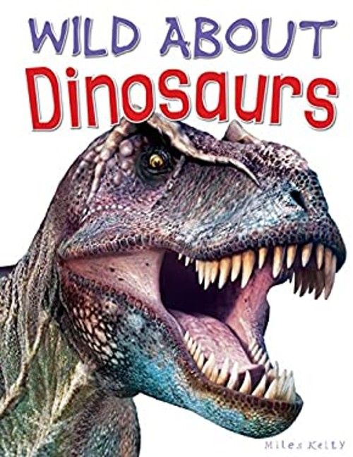Wild about Dinosaurs Hardcover Steve, Matthews, Rupert Parker