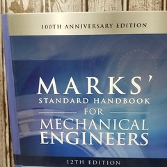 Marks’ Standard Handbook for Mechanical Engineers 12th Edition Sadegh Worek