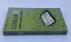 LINEAR IC: PRINCIPLES, EXPERIMENTS, & PROJECTS, Edward Noll 1971, 1st Ed. Sams