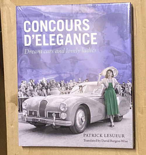 Concours d’Elegance : Dream Cars and Lovely Ladies by David Burgess-Wise and…