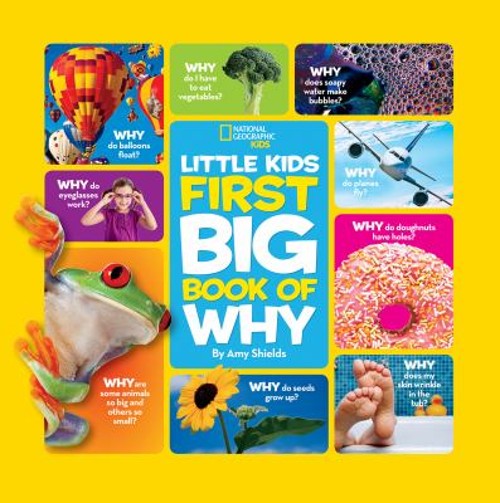 National Geographic Little Kids First Big Book of Why Hardcover A