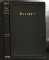 The SPRINGER Family in Europe & North America 1917 Genealogy