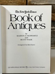 The New York Times Book of Antiques Marvin D. Schwartz Betsy Wade 1972 HCDJ