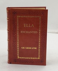 Ella Enchanted: A Newbery Honor Award Winner [PREMIUM LEATHER BOUND]