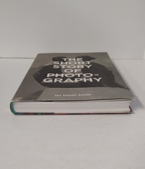 The Short Story of Photography: A Pocket Guide by Ian Haydn Smith Hardcover