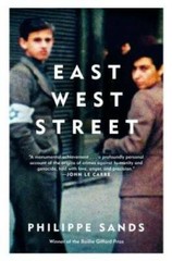 East West Street: On the Origins of Genocide and Crimes Against Hu – GOOD