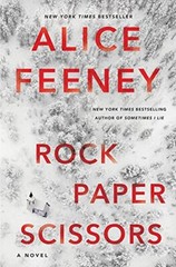 Rock Paper Scissors: A Novel, Feeney, Alice