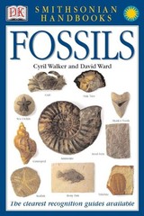 Handbooks: Fossils: The Clearest Recognition Guide Available (DK Smithsonian…
