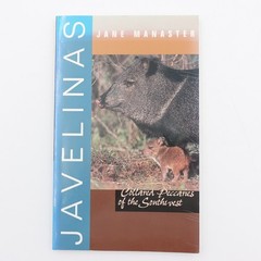 Javelinas Collared Peccaries of the Southwest by Jane Manaster PB 2006 84 Pages
