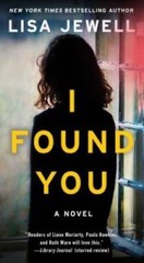 I Found You: A Novel – Mass Market Paperback By Jewell, Lisa – GOOD
