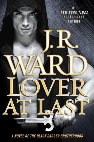 Lover at Last by Ward, J. R.