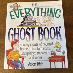 The Everything Ghost Book by Jason R. Rich (2001, Trade Paperback)