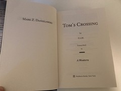 Tom’s Crossing: A Novel by Mark Z. Danielewski 2025 HC SIGNED 1st w/Art Print