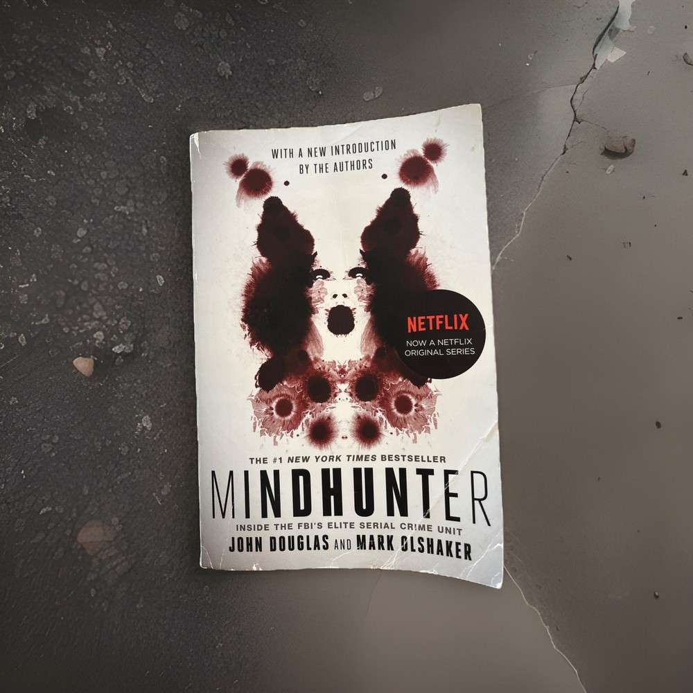 Mindhunter : Inside the FBI’s Elite Serial Crime Unit by John E. Douglas and…