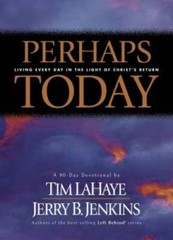 Perhaps Today: Living Every Day in the Light of Christ’s Return – GOOD