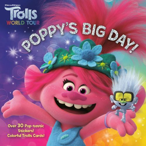 Pictureback(R) Ser.: Poppy’s Big Day! (DreamWorks Trolls World Tour) by…