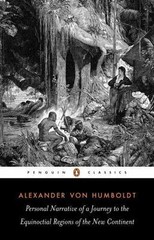 Personal Narrative of a Journey to the E by Humboldt, Alexander