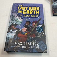 Last Kids on Earth and the Cosmic Beyond by Max Brallier and Douglas Holgate…