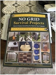 No Grid Survival Projects: Off Grid DIY Survival Projects Book, Self-Sufficient