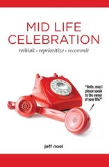 Mid Life Celebration by Noel
