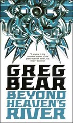 Beyond Heaven’s River by Greg Bear / 2003 iBooks Paperback Science Fiction