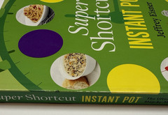 Super Shortcut Instant Pot: The Ultimate Time-Saving Cookbook Jeffrey Eisner New