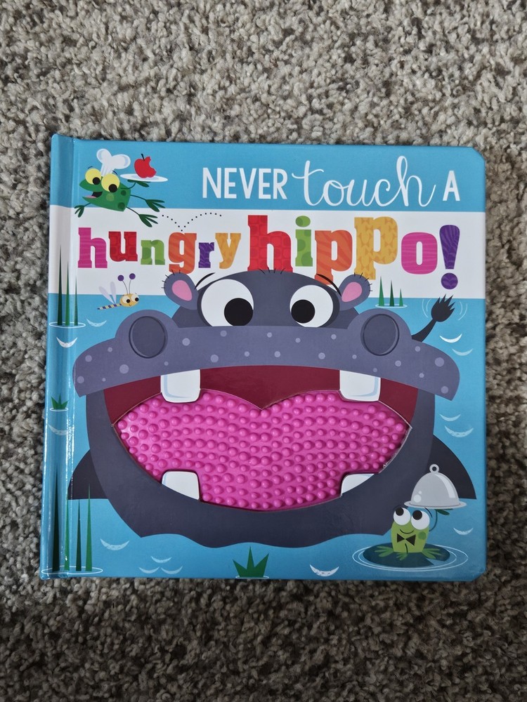 Never Touch a Hungry Hippo! by Rosie Greening (2022, Children’s Board Books)