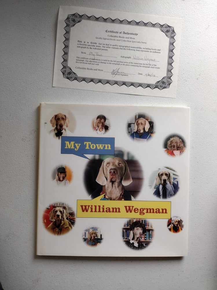 My Town By William Wegman Book [SIGNED 1st Edition] With COA