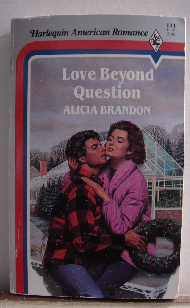 Love Beyond Question, by Alicia Brandon, 1985, Harlequin Romance, PB, 1008