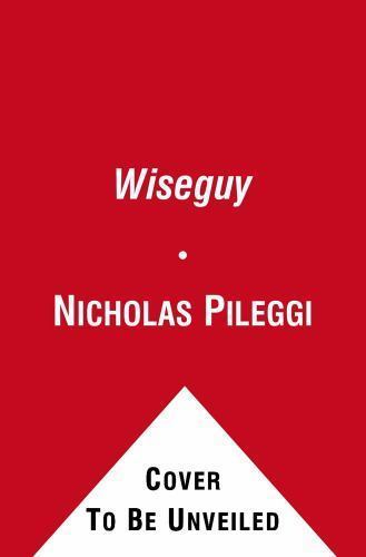Wiseguy by Pileggi, Nicholas