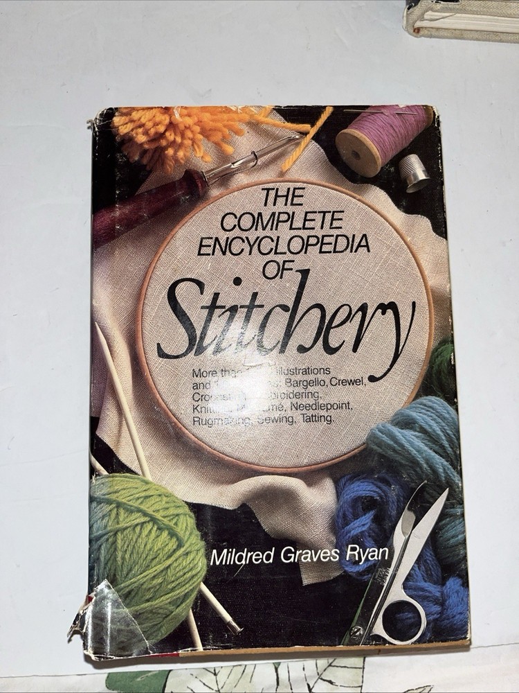VTG 1979 1st Ed The Complete Encyclopedia of Stitchery Mildred Graves Ryan