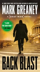 Back Blast (Gray Man) – Paperback By Greaney, Mark – GOOD