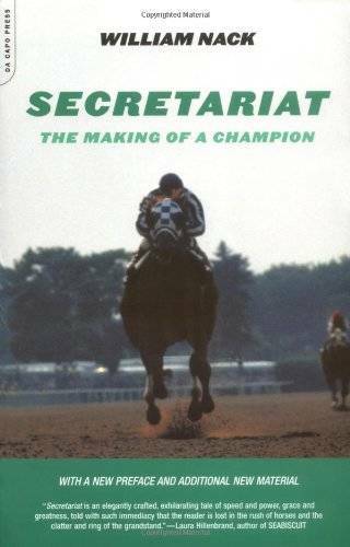Secretariat: The Making Of A Champion – Paperback By Nack, William – GOOD