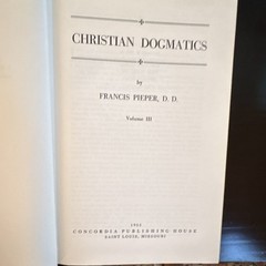 Francis Pieper Christian Dogmatics Vol 1-3 HC Concordia 1950s Ex Libris
