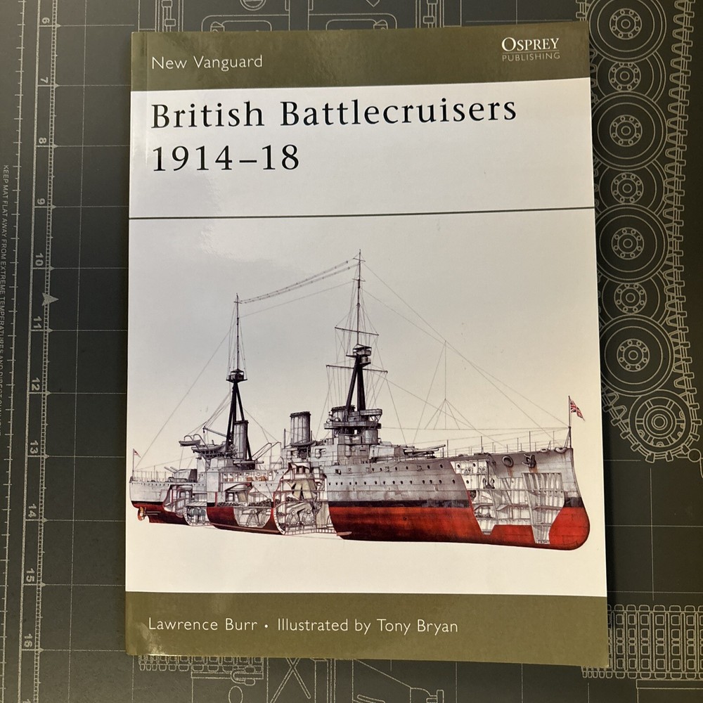 New Vanguard Ser.: British Battlecruisers 1914-18 by Lawrence Burr