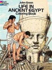 Life in Ancient Egypt Coloring Book; Dover- John Green, 9780486261300, paperback