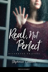 Real, Not Perfect (Riverbend Friends) – Paperback – VERY GOOD