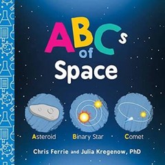 ABCs of Space (Baby University) – Board book By Ferrie, Chris – VERY GOOD