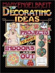 Mary Engelbreit Decorating Ideas: Projects to Make for Indoors and Out – GOOD