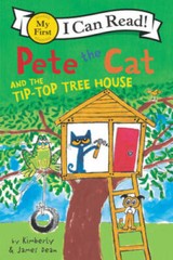 Pete the Cat and the Tip-Top Tree House (My First I Can Read) – VERY GOOD