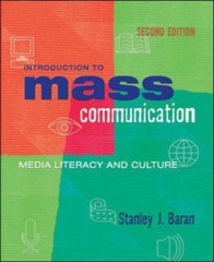 Introduction To Mass Communication: Media Literacy and Culture: Second Edition,