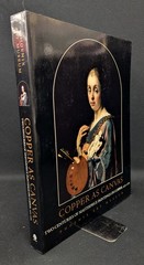 Copper As Canvas : Two Centuries of Masterpiece Paintings on Copper, 1575 mn4795